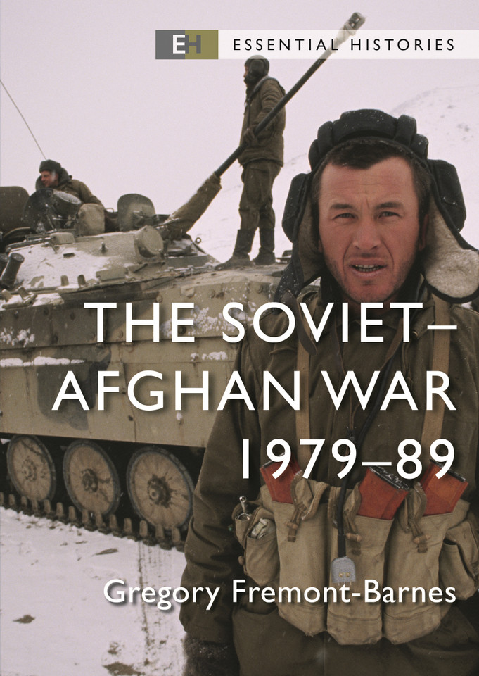 The Soviet–Afghan War: 1979–89 (Essential Histories) book cover by Gregory Fremont-Barnes