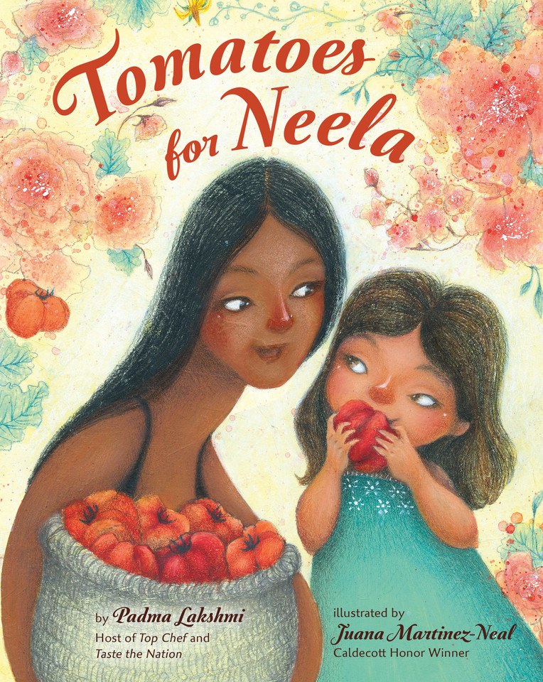 Tomatoes for Neela book cover by Padma Lakshmi