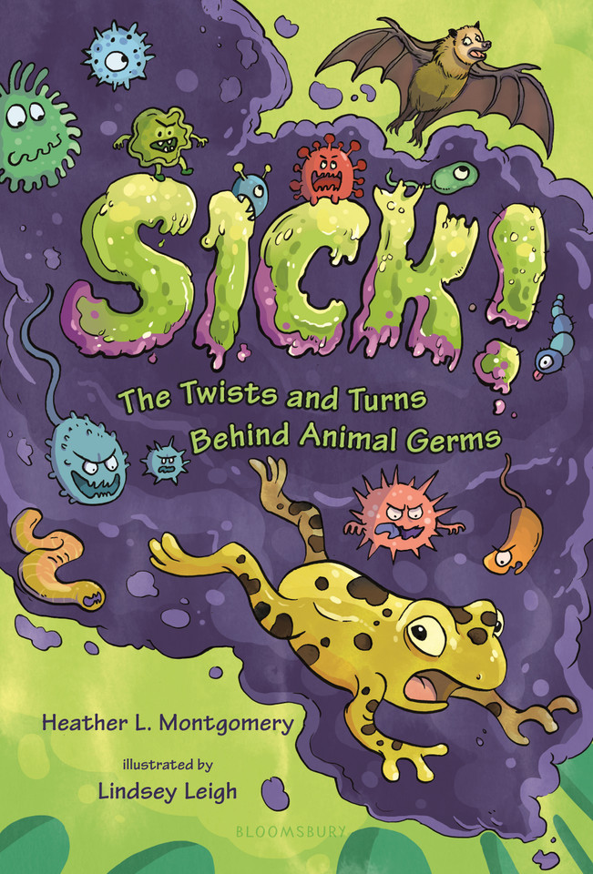 Sick!: The Twists and Turns Behind Animal Germs book cover by Heather L. Montgomery