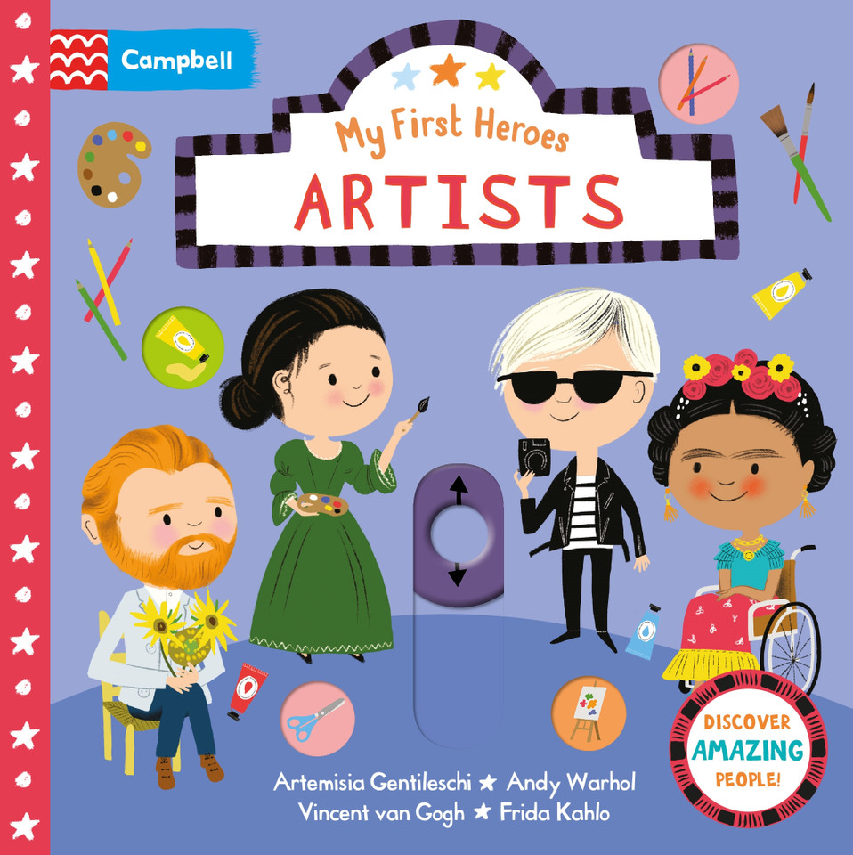Artists: Discover Amazing People (My First Heroes) book cover by Campbell Books