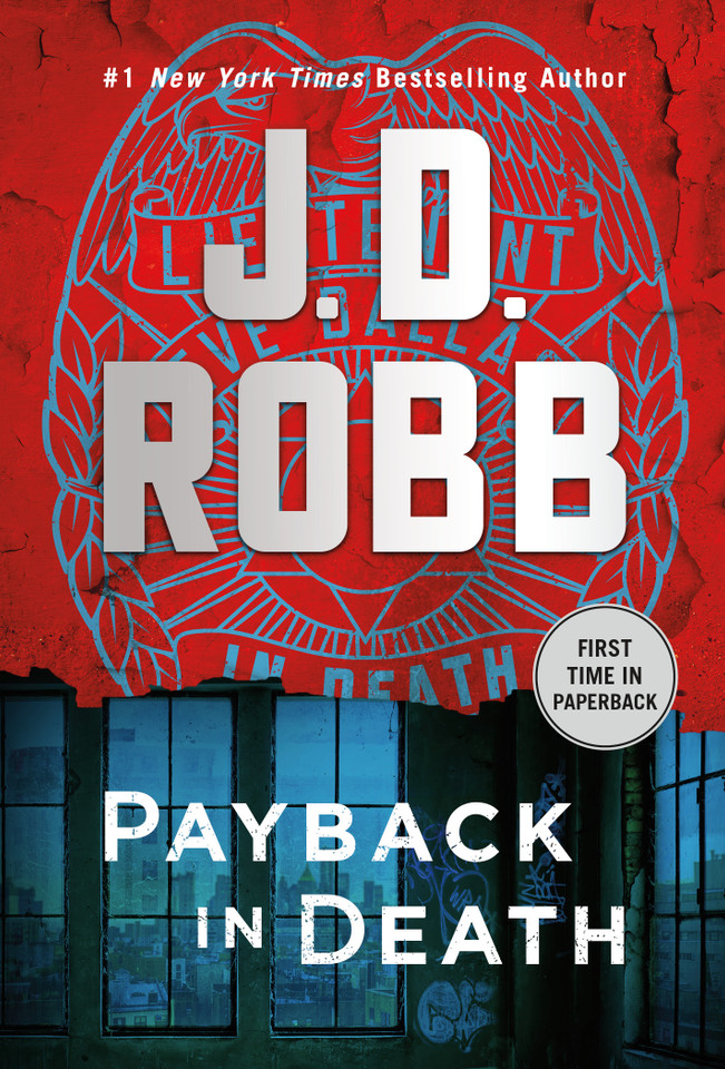 Payback in Death: An Eve Dallas Novel (In Death #57) book cover by J. D. Robb