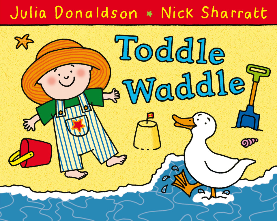 Toddle Waddle book cover by Julia Donaldson
