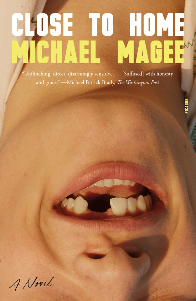 Close to Home: A Novel book cover by Michael Magee