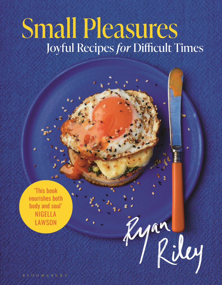 Small Pleasures: Joyful Recipes for Difficult Times book cover by Ryan Riley