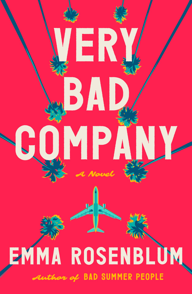 Very Bad Company: A Novel book cover by Emma Rosenblum