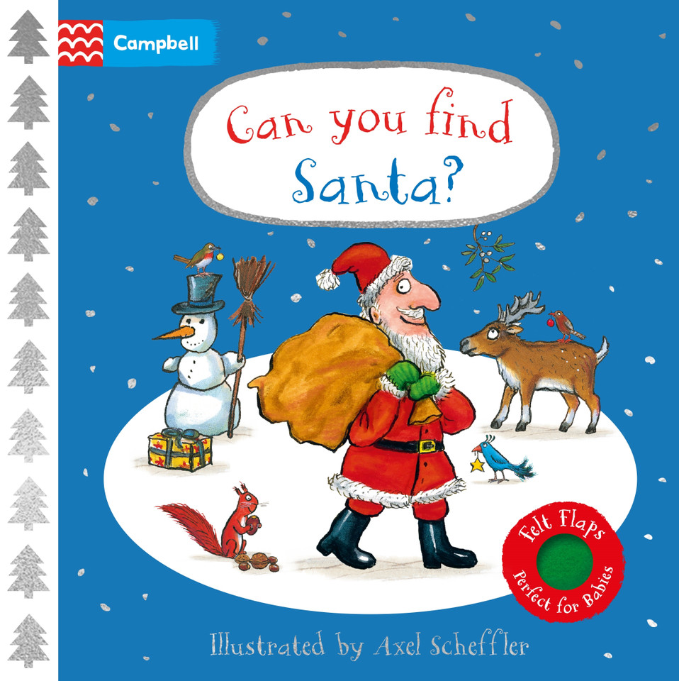 Can You Find Santa?: A Felt Flaps Book (Campbell Axel Scheffler) book cover by Campbell Books