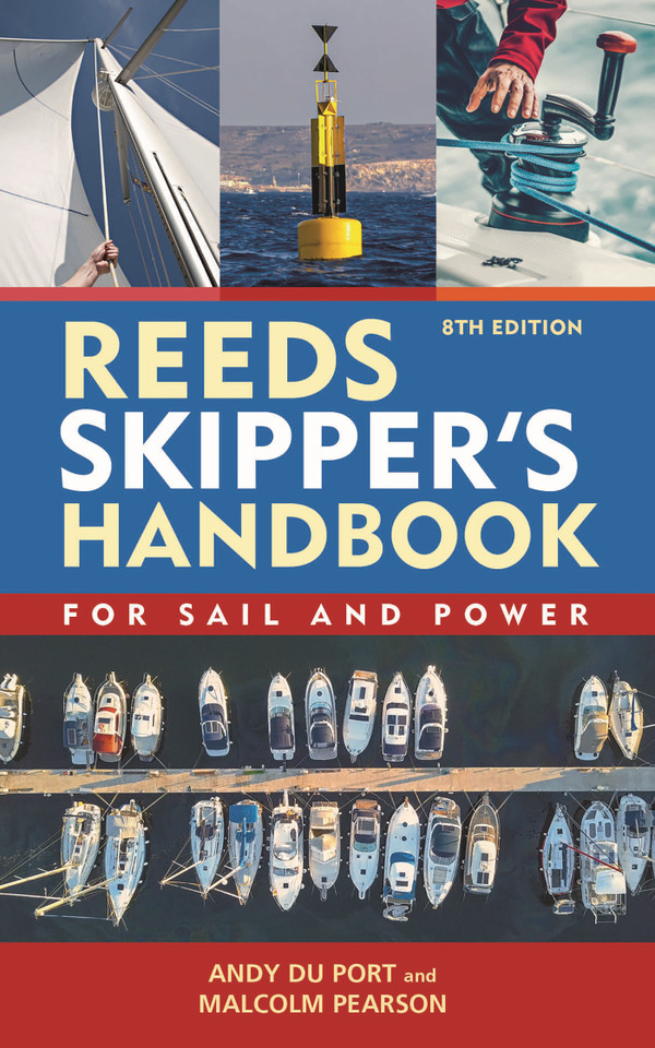 Reeds Skipper's Handbook 8th edition: For Sail and Power (Reeds Handbooks) book cover by Andy Du Port
