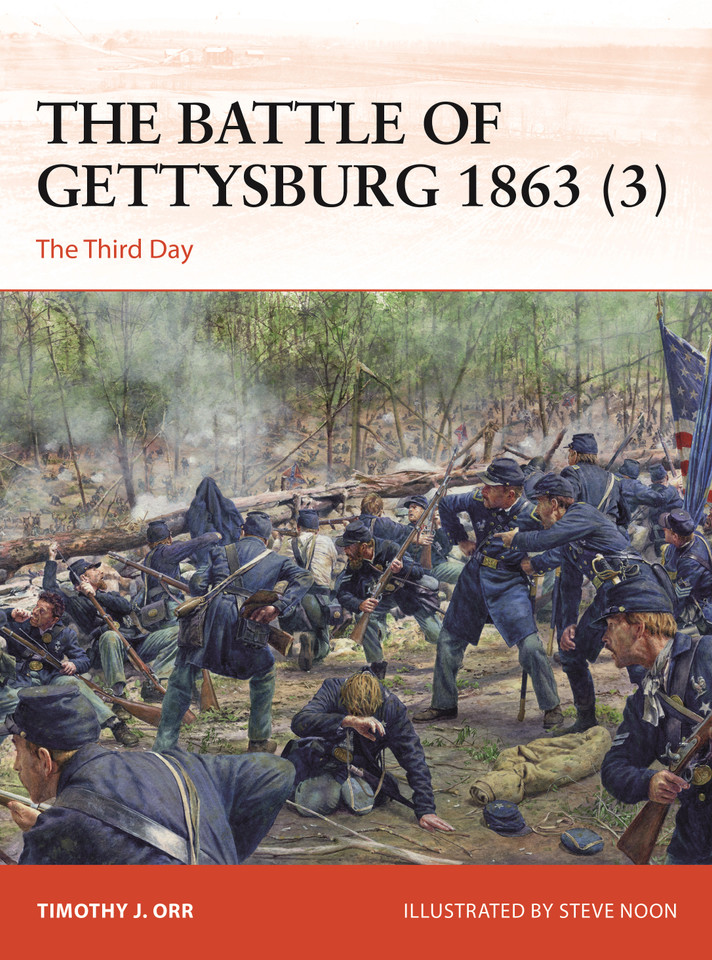 The Battle of Gettysburg 1863 (3): The Third Day (Campaign #403) book cover by Timothy Orr