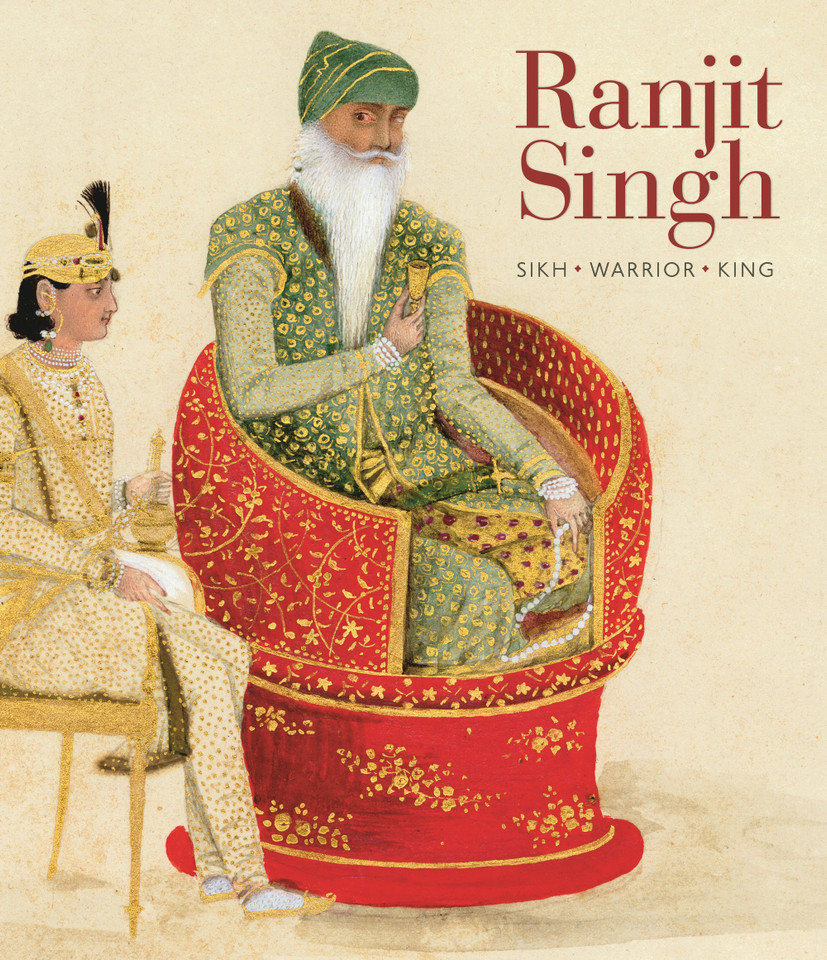 Ranjit Singh: Sikh, Warrior, King [9781781301265]
