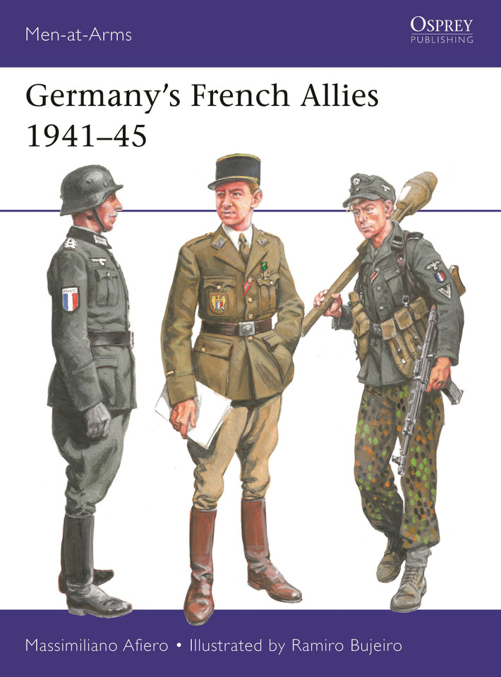 Germany’s French Allies 1941–45 (Men-at-Arms #556) book cover by Massimiliano Afiero