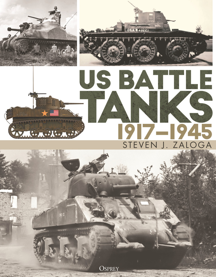 US Battle Tanks 1917–1945 book cover by Steven J. Zaloga