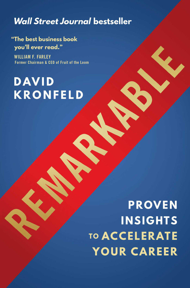 Remarkable: Proven Insights to Accelerate Your Career book cover by David Kronfeld