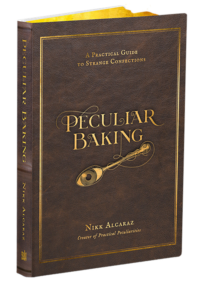 Peculiar Baking: A Practical Guide to Strange Confections book cover by Nikk Alcaraz