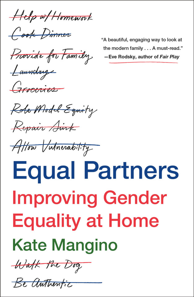 Equal Partners: Improving Gender Equality at Home book cover by Kate Mangino