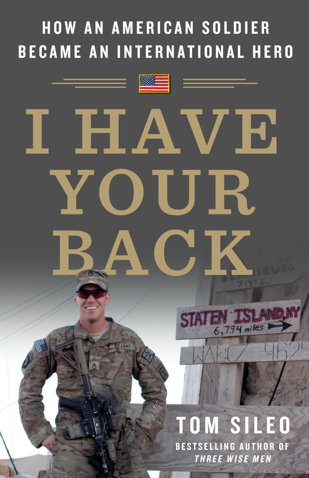 I Have Your Back: How an American Soldier Became an International Hero [9781250286116]
