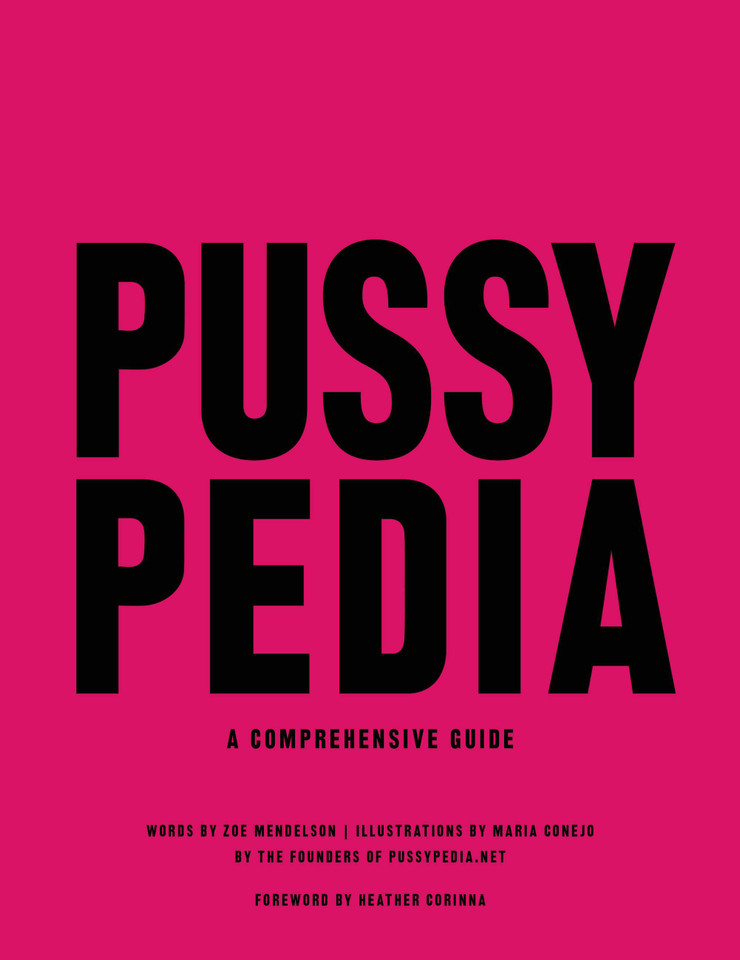 Pussypedia: A Comprehensive Guide book cover by Zoe Mendelson
