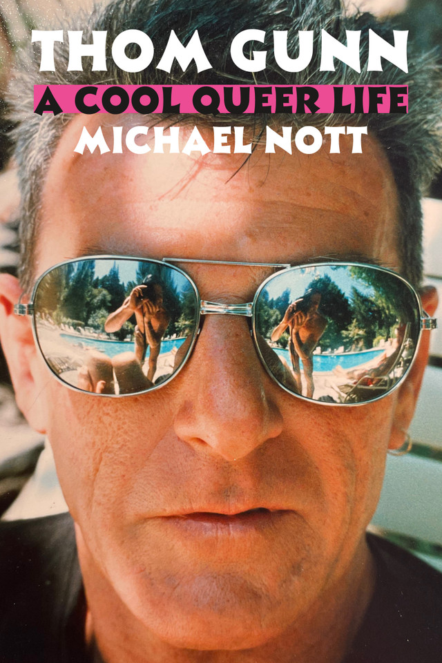 Thom Gunn: A Cool Queer Life book cover by Michael Nott
