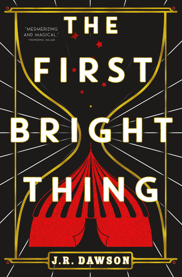 The First Bright Thing book cover by J.R. Dawson