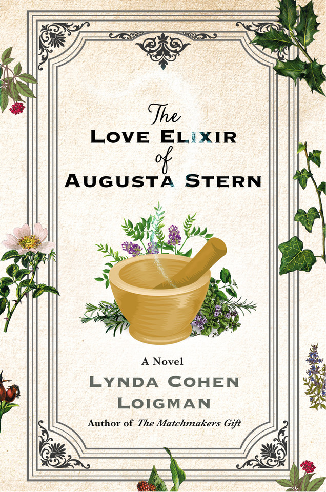 The Love Elixir of Augusta Stern: A Novel book cover by Lynda Cohen Loigman