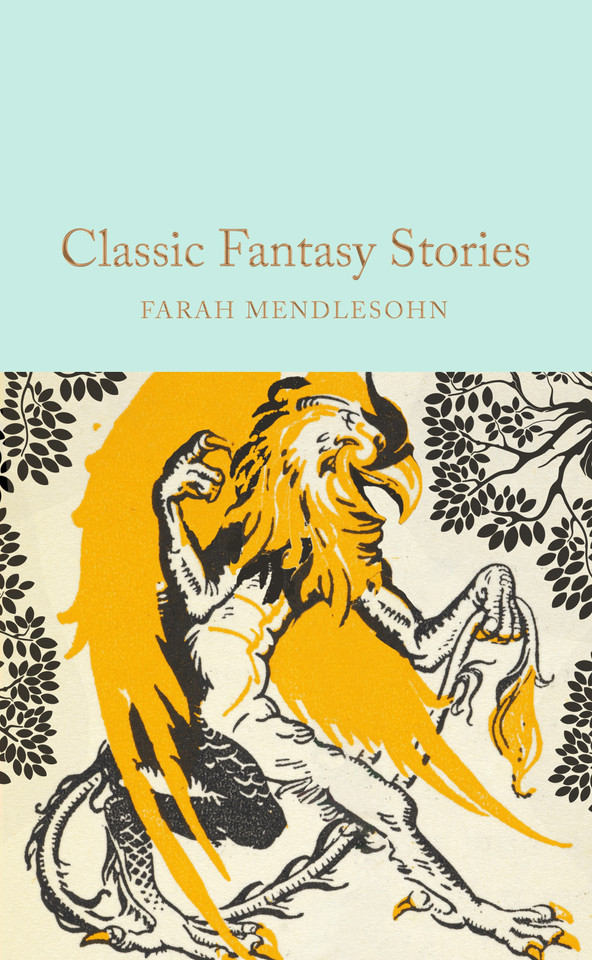 Classic Fantasy Stories book cover by Farah Mendlesohn
