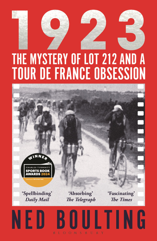 1923: The Mystery of Lot 212 and a Tour de France Obsession book cover by Ned Boulting