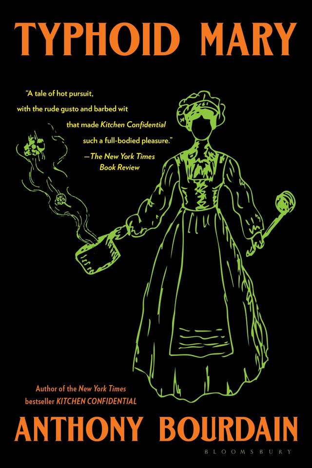 Typhoid Mary: An Urban Historical book cover by Anthony Bourdain