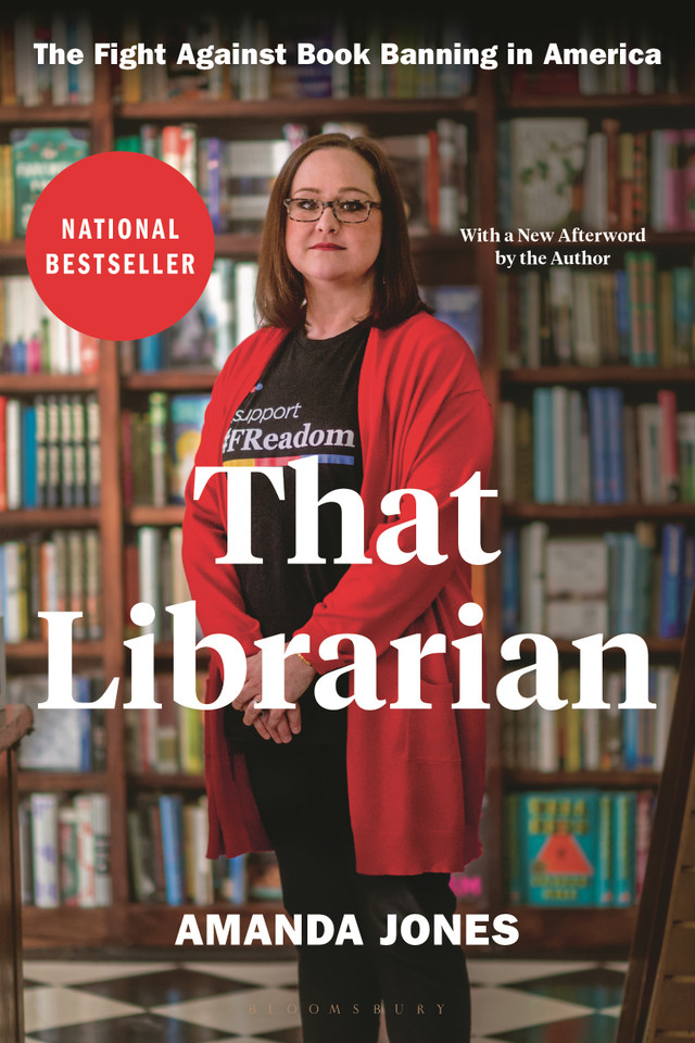 That Librarian: The Fight Against Book Banning in America book cover by Amanda Jones
