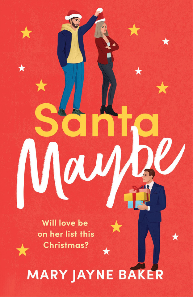 Santa Maybe: Don't miss out on this absolutely hilarious and festive romantic comedy! book cover by Mary Jayne Baker