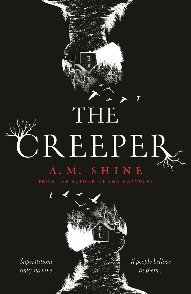 The Creeper: a chilling suspenseful horror from the author of THE WATCHERS book cover by A.M. Shine