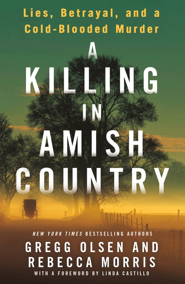 A Killing in Amish Country: Lies, Betrayal, and a Cold-Blooded Murder book cover by Gregg Olsen, Rebecca Morris