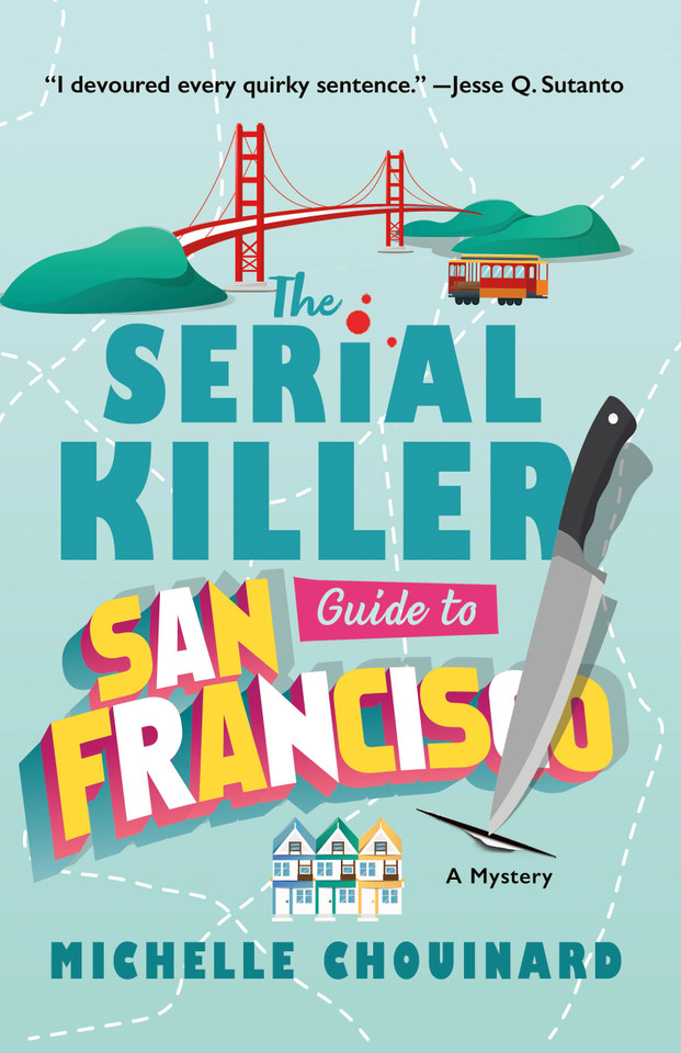 The Serial Killer Guide to San Francisco: A Mystery book cover by Michelle Chouinard