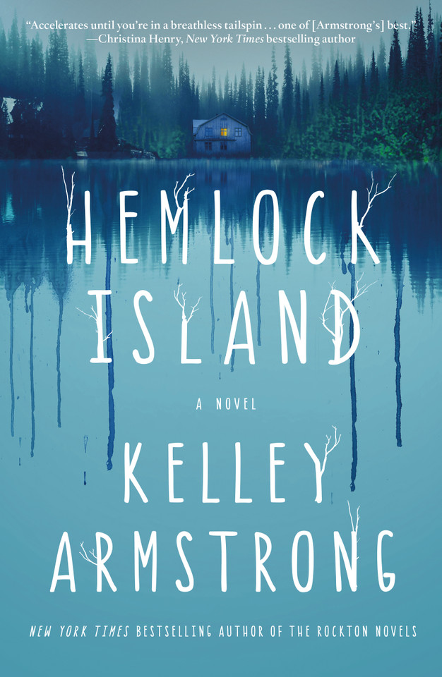 Hemlock Island: A Novel book cover by Kelley Armstrong