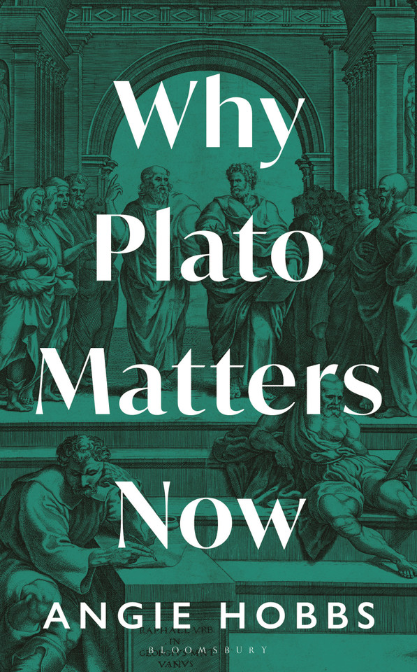 Why Plato Matters Now book cover by Angie Hobbs