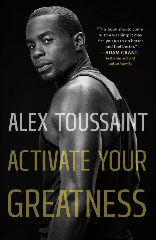 Activate Your Greatness book cover by Alex Toussaint