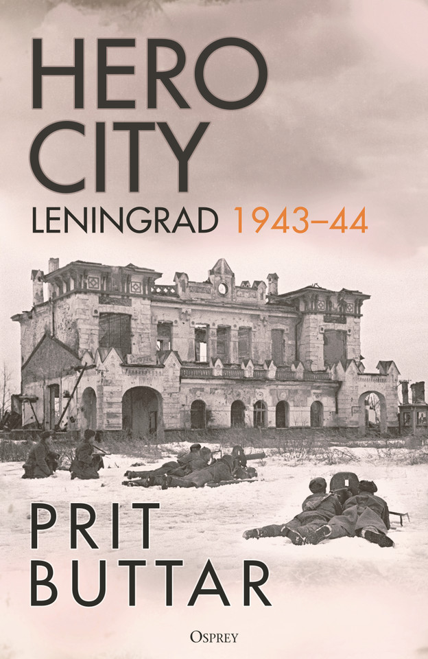 Hero City: Leningrad 1943–44 book cover by Prit Buttar