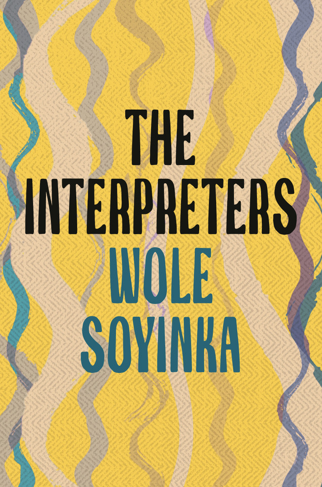 The Interpreters book cover by Wole Soyinka