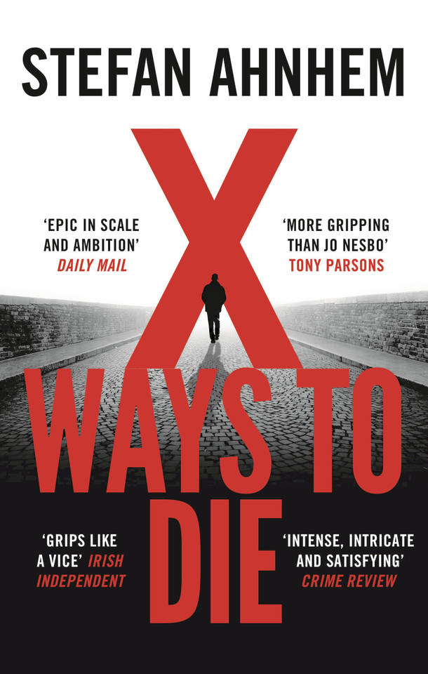 X Ways to Die book cover by Stefan Ahnhem