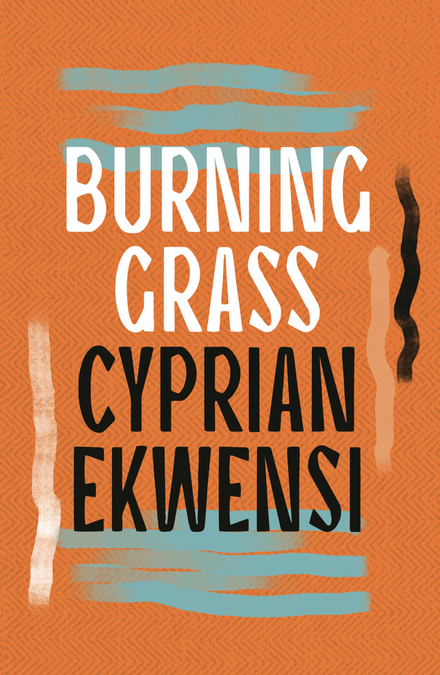 Burning Grass book cover by Cyprian Ekwensi