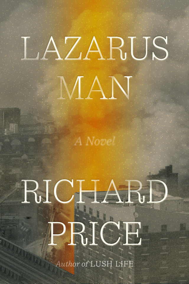 Lazarus Man: A Novel book cover by Richard Price