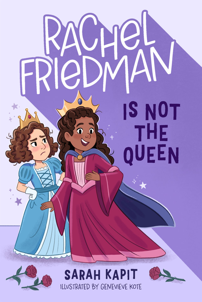 Rachel Friedman Is Not the Queen (Rachel Friedman #3) book cover by Sarah Kapit