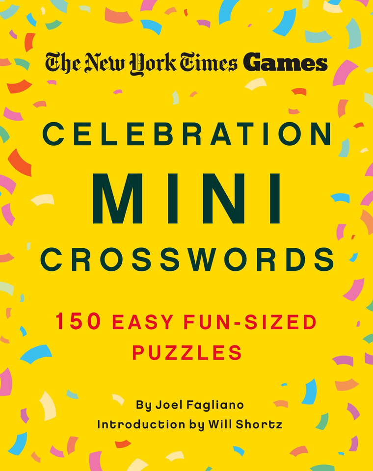 New York Times Games Celebration Mini Crosswords: 150 Easy Fun-Sized Puzzles book cover by The New York Times, Joel Fagliano