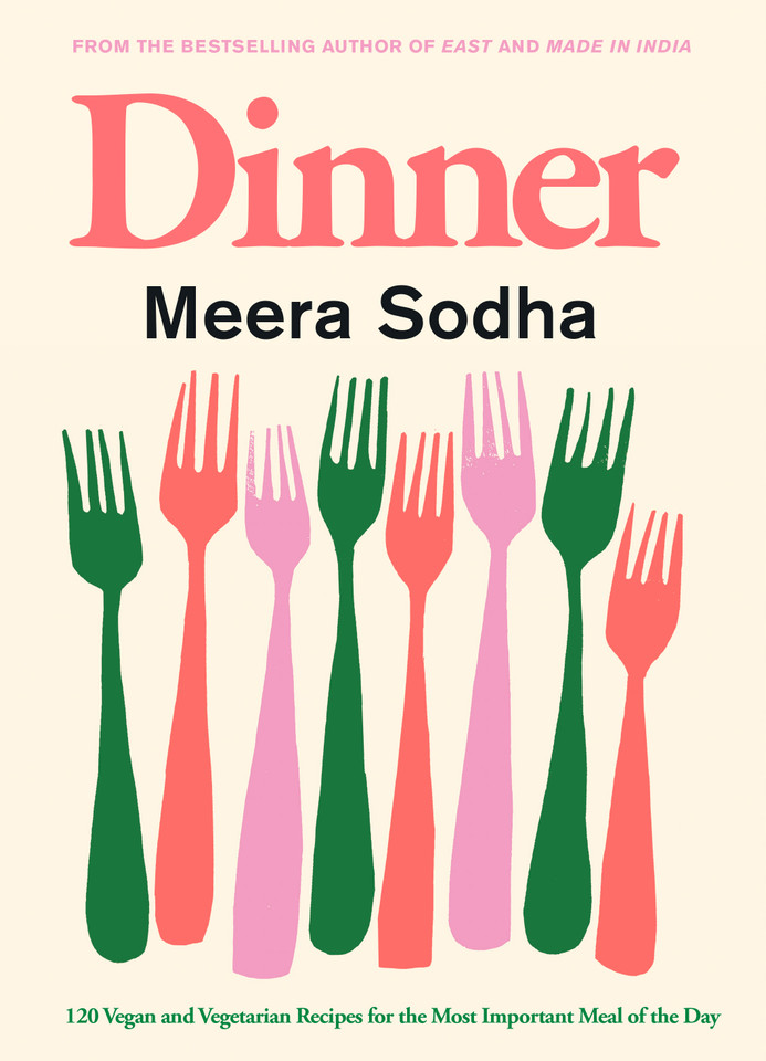 Dinner: 120 Vegan and Vegetarian Recipes for the Most Important Meal of the Day [American Measurements] book cover by Meera Sodha