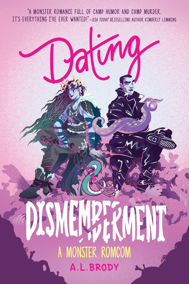 Dating & Dismemberment (Mating and Monsters #1) book cover by A. L. Brody