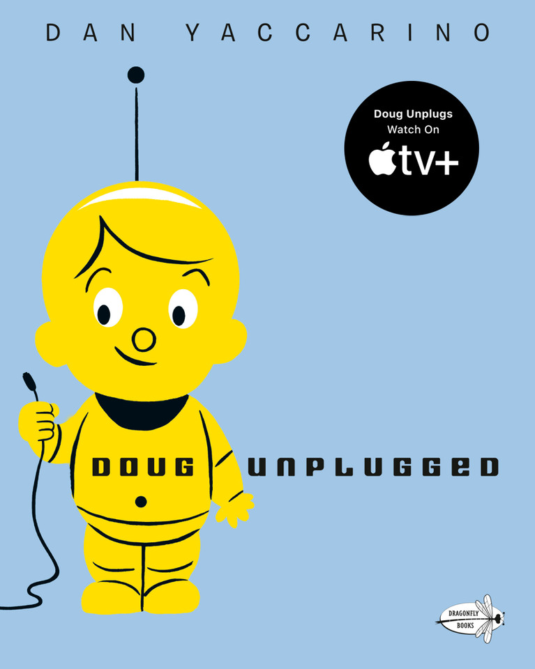 Doug Unplugged book cover by Dan Yaccarino