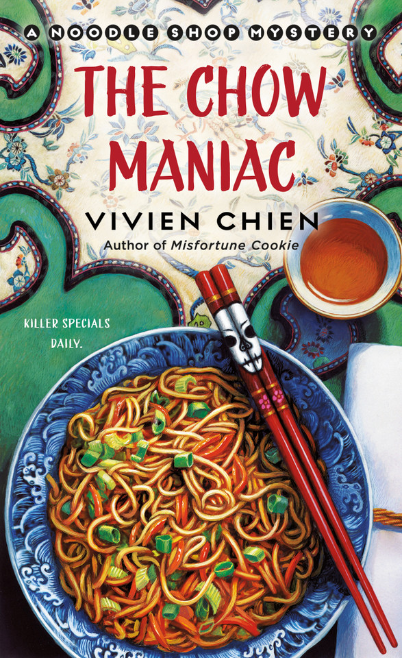 The Chow Maniac: A Noodle Shop Mystery book cover by Vivien Chien