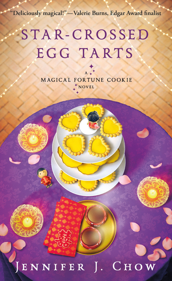 Star-Crossed Egg Tarts: A Magical Fortune Cookie Novel (Magical Fortune Cookie #2) book cover by Jennifer J. Chow