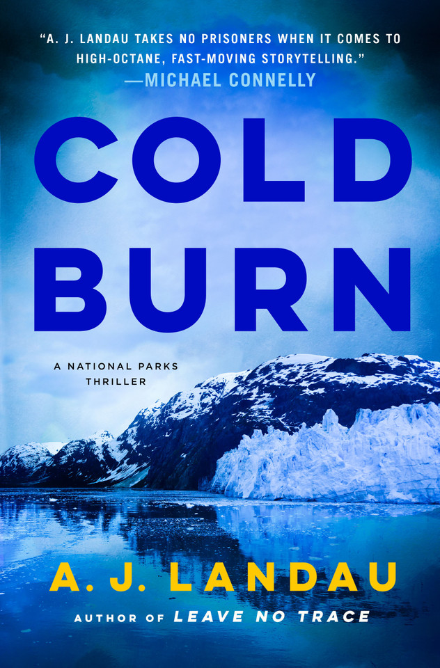 Cold Burn: A National Parks Thriller book cover by A. J. Landau, Jeff Ayers, Jon Land