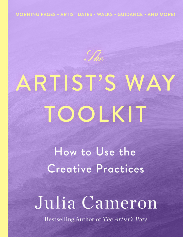 The Artist's Way Toolkit: How to Use the Creative Practices book cover by Julia Cameron