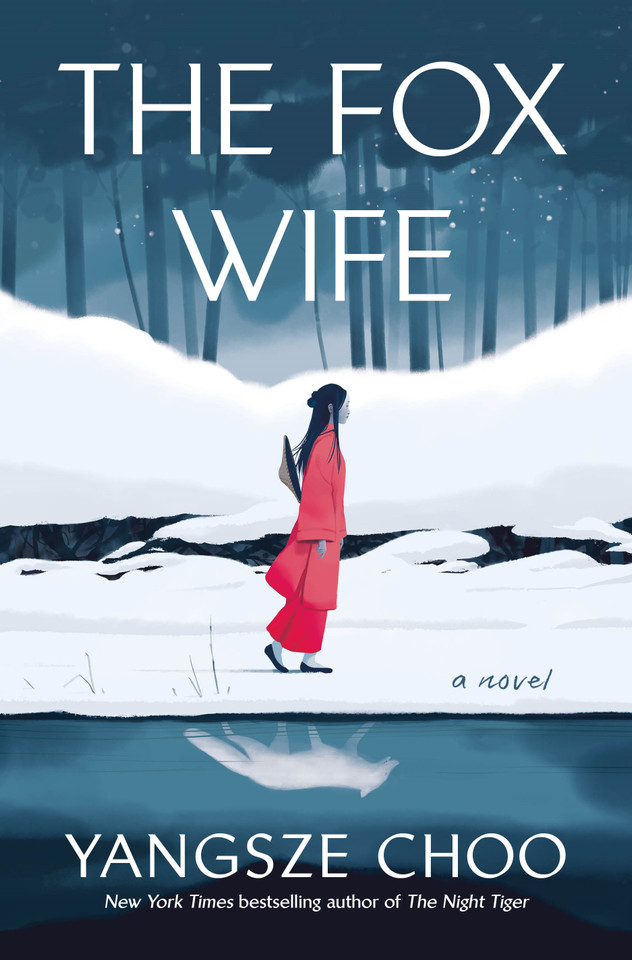 The Fox Wife: A Novel book cover by Yangsze Choo