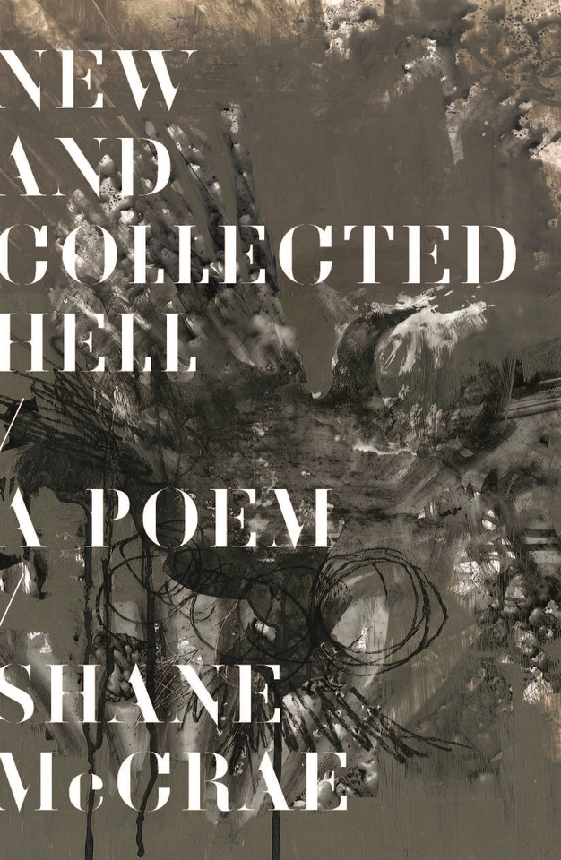 New and Collected Hell: A Poem book cover by Shane McCrae